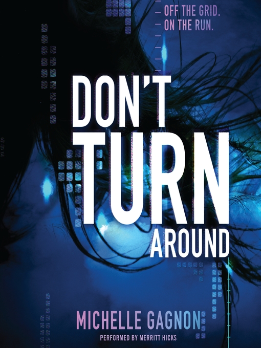 Title details for Don't Turn Around by Michelle Gagnon - Wait list